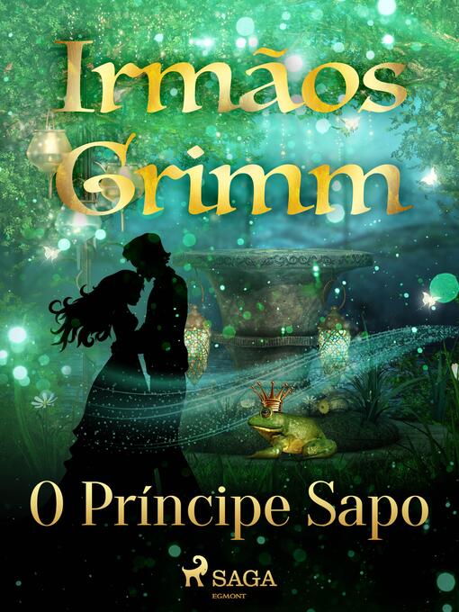 Title details for O Príncipe Sapo by Brothers Grimm - Available